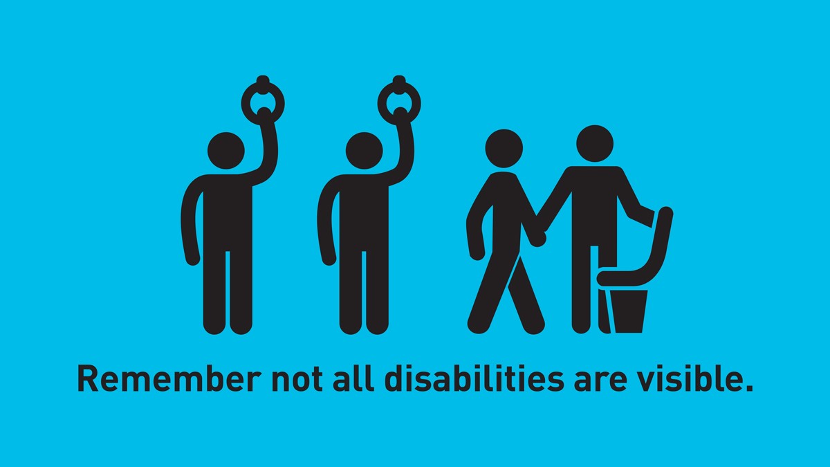Graphic of 4 people on the bus and one person is giving up the seat for another with slogan "remember not all disabilities are visible"