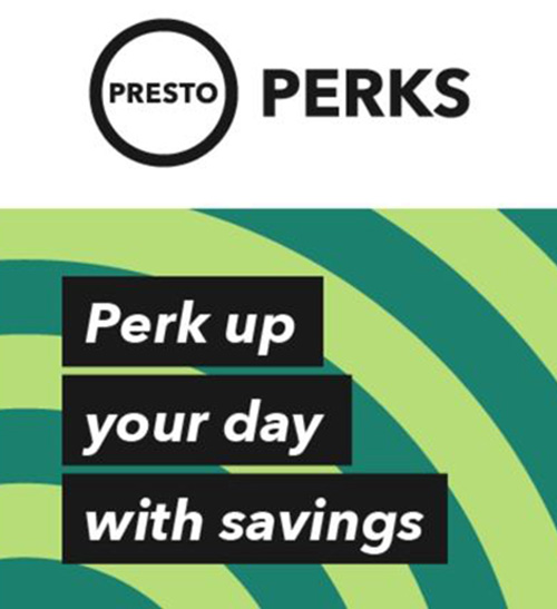 text presto perks "Perk up your day with savings"