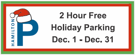 Hamilton Parking Logo with Santa hat advertising 2 Hr Free Holiday Parking from Dec 1 to 31