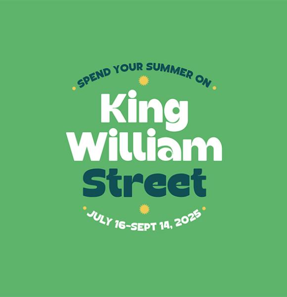text "Spend your summer on King WIlliam Street" on a green background